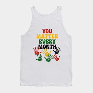 You matter every month BLM African Gift Tank Top